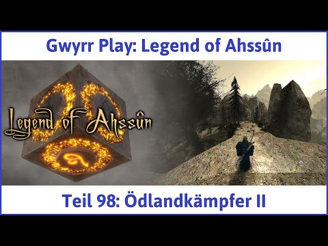 Legend of Ahssûn deutsch Teil 98 - Ödlandkämpfer II Let's Play