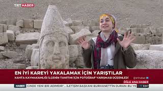 KAHTA'NIN GÜZELLİKLERİNİ KAYIT ALTINA ALDILAR