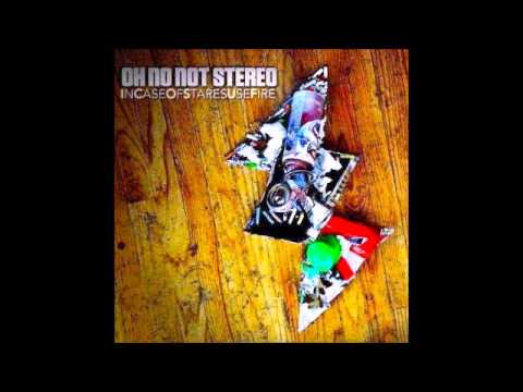 Can´t Hide Out Forever - OH NO NOT STEREO