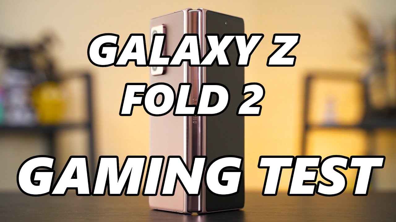 Gaming test - Samsung Galaxy Z Fold2