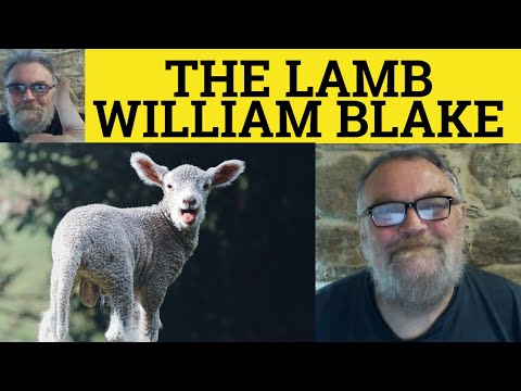 🔵 The Lamb Poem by William Blake - Summary Analysis - The Lamb by William Blake