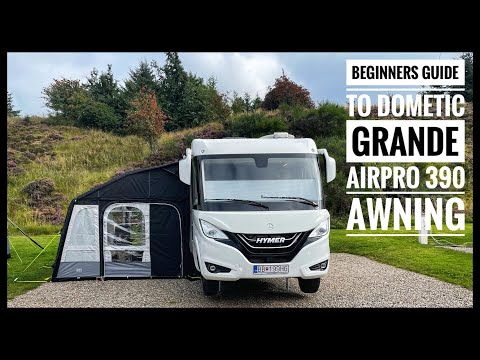 Beginners guide to Dometic Grande AirPro 390 Awning
