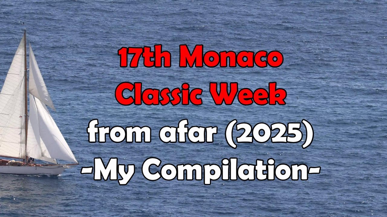 Full Monaco Classic Yachts Week from afar - 4k Compilation (2025)