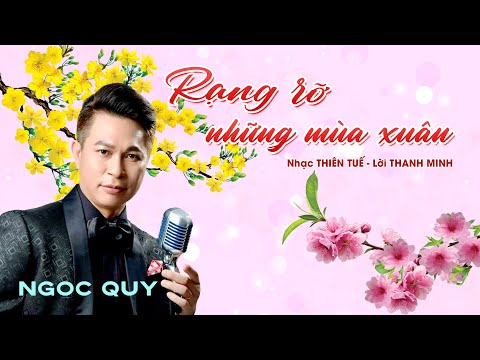 Rạng rỡ những mùa xuân Sheet - Ngọc Quy