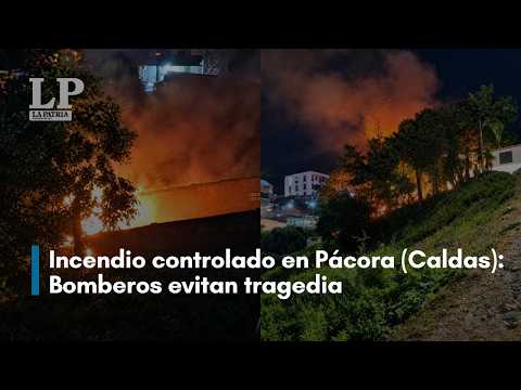 Incendio controlado en Pácora (Caldas): Bomberos evitan tragedia en el barrio El Instituto