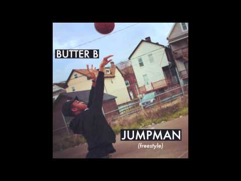 Butter B  - Jumpman (Freestyle)