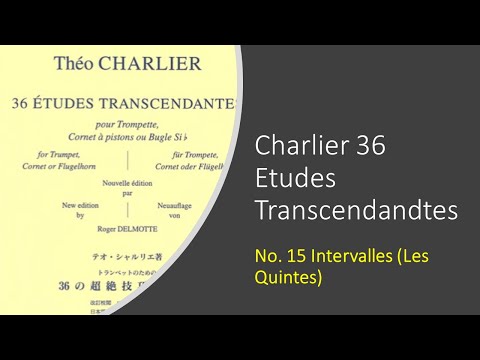 [TRUMPET ETUDE] Charlier 36 Etudes Transcendandtes   No. 15 Intervalles (Les Quintes)