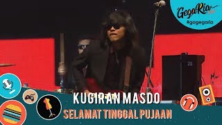 Download lagu #GegariaFest | kugiran Masdo | Selamat Tinggal Pujaan mp3