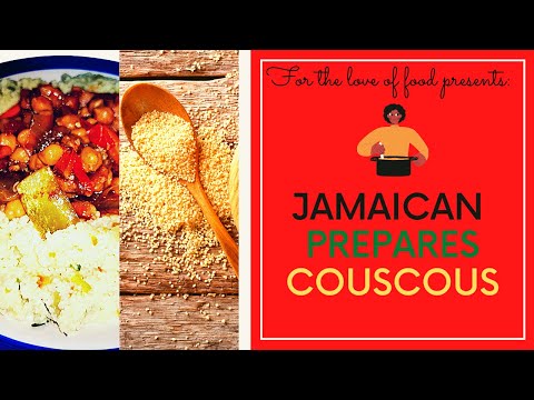 Jamaican Prepares Chicken and Vegetable Couscous Recipe | For the Love of Food