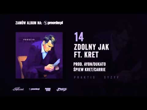 Praktis ft  Kret   Zdolny jak