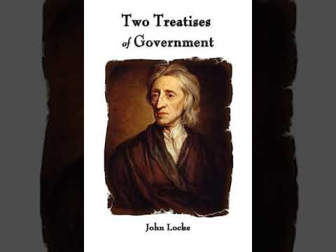 Two Treatises of Government by John Locke | Summary and Critique