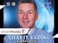 Hem Vallahi Hem Bilahi Xhavit Sadiku & Xhevahiret