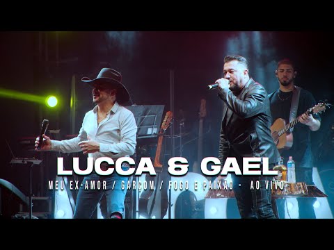 LUCCA E GAEL - Meu Ex-Amor / Garçom / Fogo e Paixão -  AO VIVO