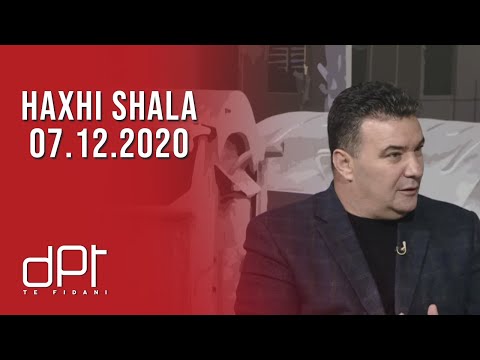 DPT, Haxhi Shala - 07.12.2020 | T7