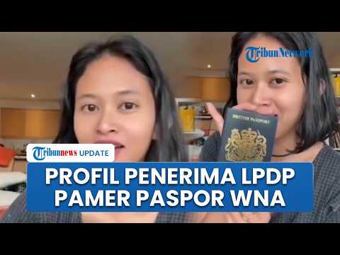 Sosok Dwi Sasetyaningtyas Penerima LPDP Pamer Paspor WNA Sebut 'Anakku Jangan WNI', Terancam Sanksi
