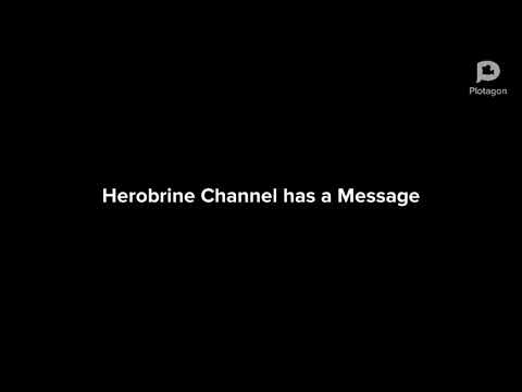 Herobrine channel Has a Message