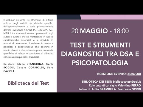 , title : 'Test e strumenti diagnostici tra dsa e psicopatologia: presentazione di K-SADS-PL, LSC-SUA, AC-MT-3'
