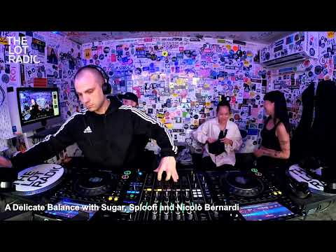 A Delicate Balance with Sugar, Sploofi and Nicolò Bernardi @TheLotRadio 05-22-2023