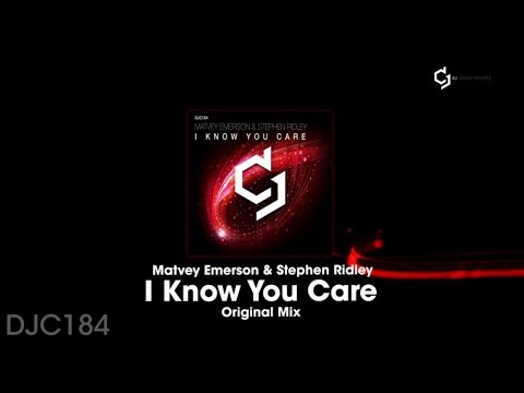 Matvey Emerson, Stephen Ridley - I Know You Care - Extended Mix
