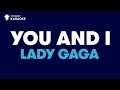 You and I in the Style of "Lady Gaga" karaoke ...