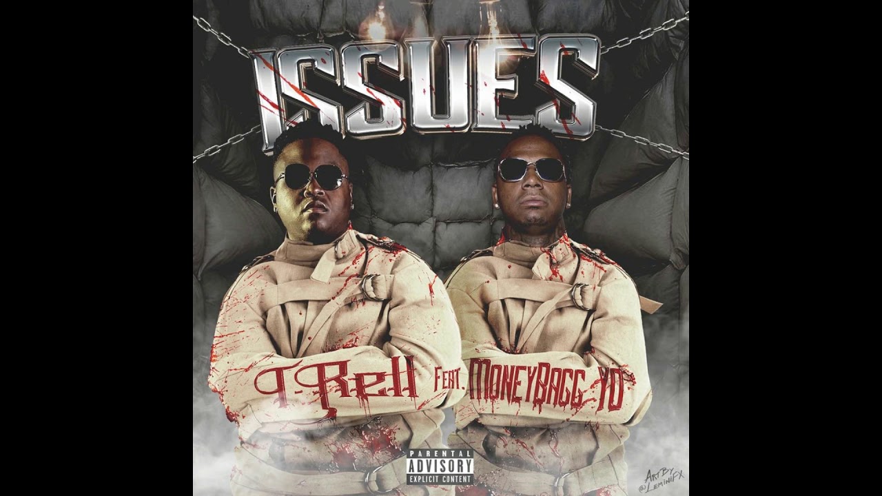 MoneyBagg Yo - Issues