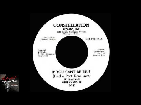 Gene Chandler - If You Can’t Be True - 1964 - Northern Soul A-Z Archive