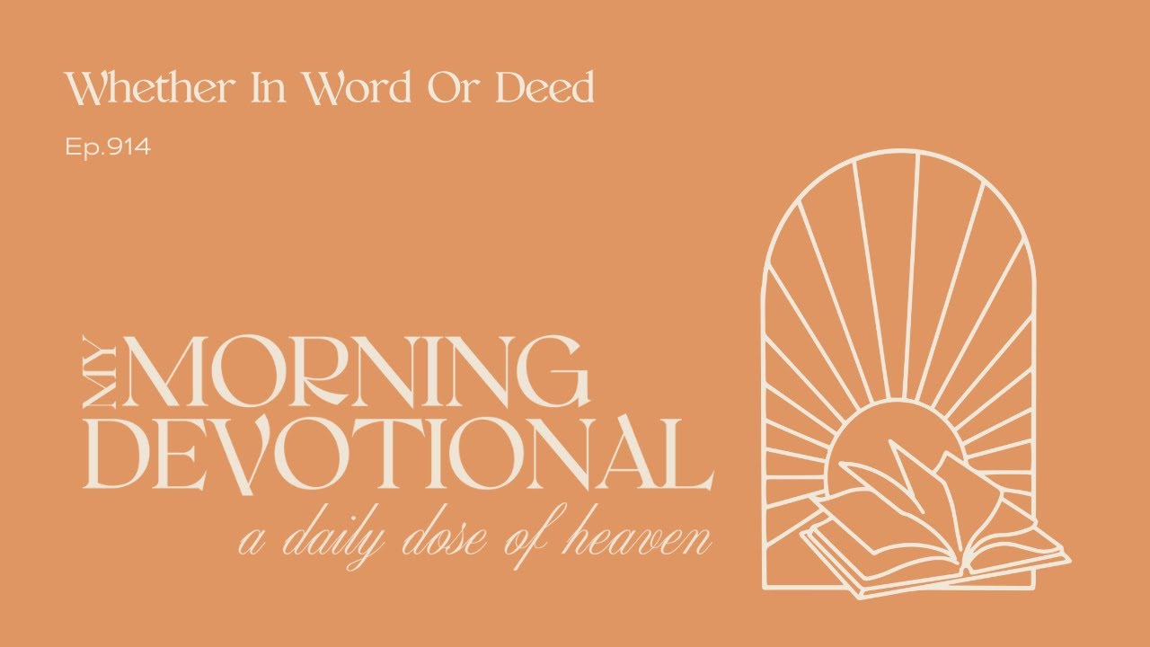 Whether In Word Or Deed