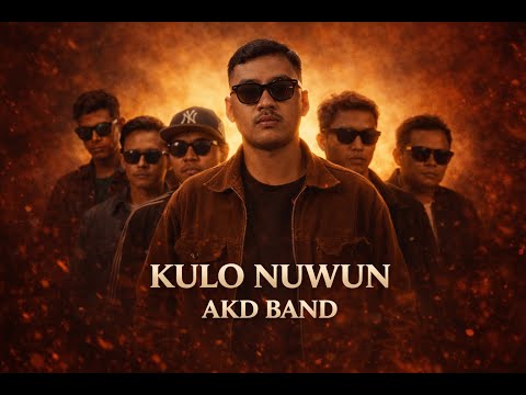 AKD BAND - KULONUWUN ( OFFICIAL MUSIC & VIDIO ) COME BACK !