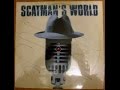 Scatman John   – Scatman's World (Long Version ...
