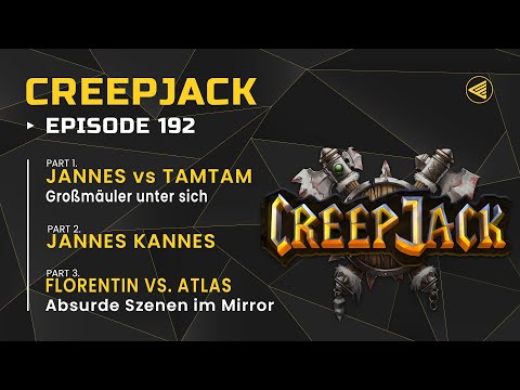 [DE] Jannes vs. TamTam & Florentin's WILDES Nightelf Mirror | Creepjack 192 - Warcraft 3