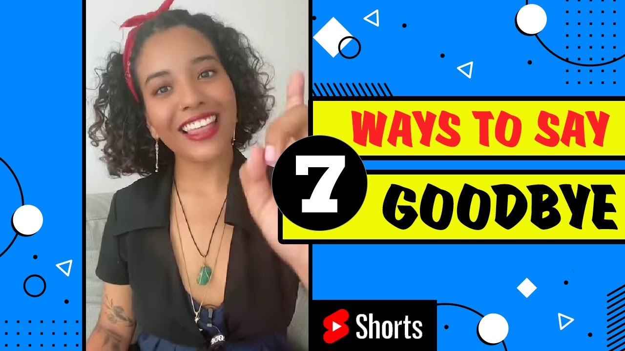 What are the 4 ways to say goodbye in Spanish?