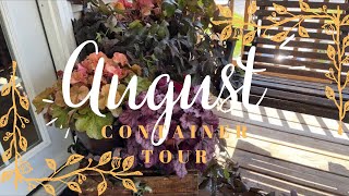 August Flower Container Tour | Getting Ready For Fall | EverCrest