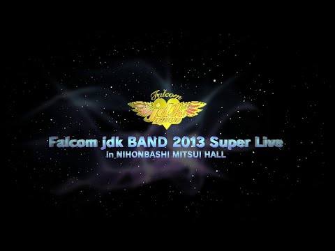 Pulsation towards Tomorrow (Trails of Cold Steel) - Falcom jdk BAND 2013 Super Live