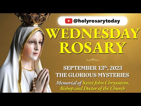 WEDNESDAY HOLY ROSARY 💛SEPTEMBER 13 2023💛GLORIOUS MYSTERIES OF THE ROSARY [VIRTUAL] #holyrosarytoday