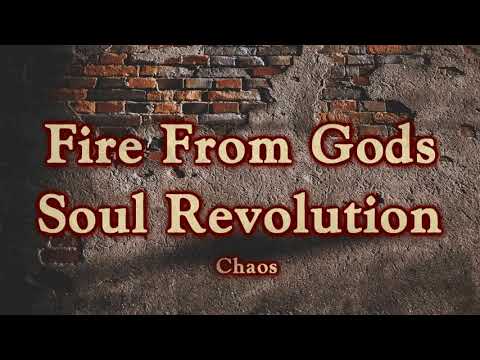 Fire From The Gods - Soul Revolution [Lyrics on screen]