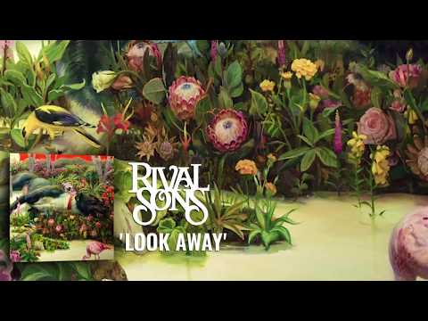 ライバル・サンズルック・アウェイ (オフィシャル・オーディオ) (Rival Sons: Look Away (Official Audio))