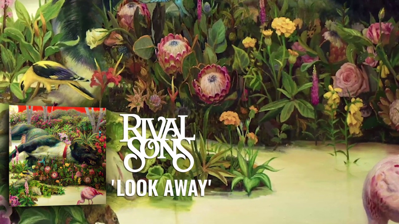 Rival Sons: Look Away (Official Audio) - YouTube