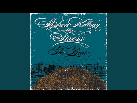 A (With Love) - Stephen Kellogg and The Sixers