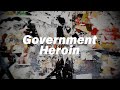 Government Heroin Full Movie
