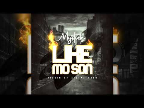 Mystick - Like Mo Son (Officiel Audio)
