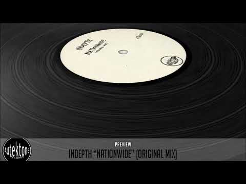 Indepth  "Nationwide" (Original Mix) (Preview) (Autektone Records)