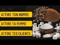 POUR ATTIRER UNE PERSONNE VERS TOI Homme Femme Ou Client