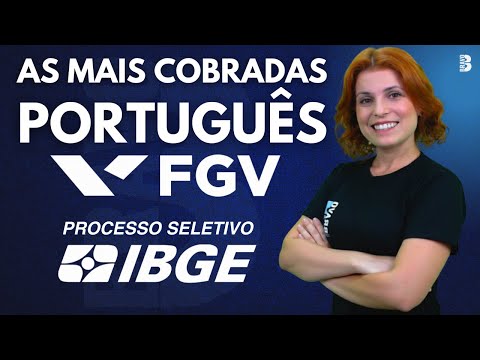TOP QUESTIONS FROM IBGE: WHAT FGV REALLY TESTS IN PORTUGUESE