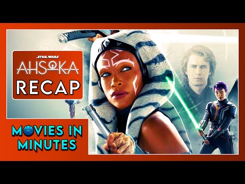 Ahsoka in Minutes | TV Recap