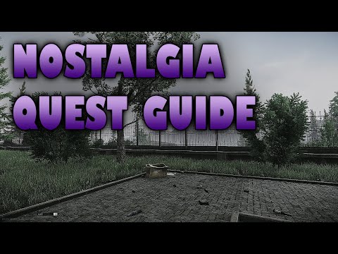 NOSTALGIA: ESCAPE FROM TARKOV QUEST GUIDE