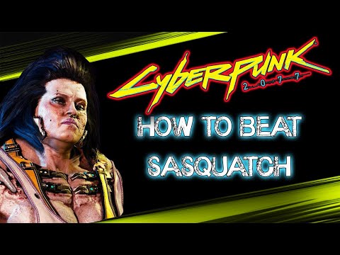 Cyberpunk 2077 - How to Beat Sasquatch [Boss Fight]