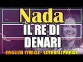 IL RE DI DENARI - Nada 1972 (Letra Español, English Lyrics, testo italiano)