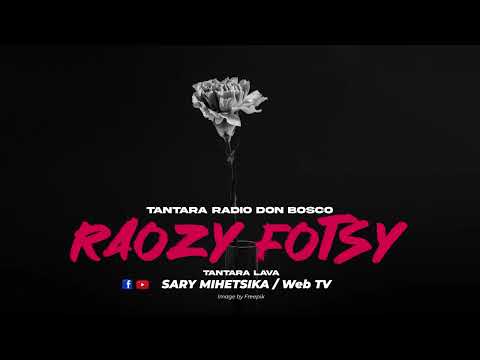 TANTARA MALAGASY - RAOZY FOTSY (Tantaran'i RADIO DON BOSCO) Tantara Lava
