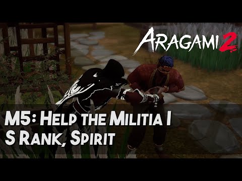 [Aragami 2] Mission 05: Help the Militia 1 | Spirit, S-Rank, Targets Only