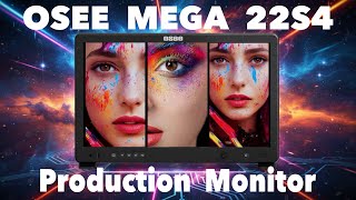 Osee Mega 22S4 Review – The Ultimate 22" 4K Production Monitor!